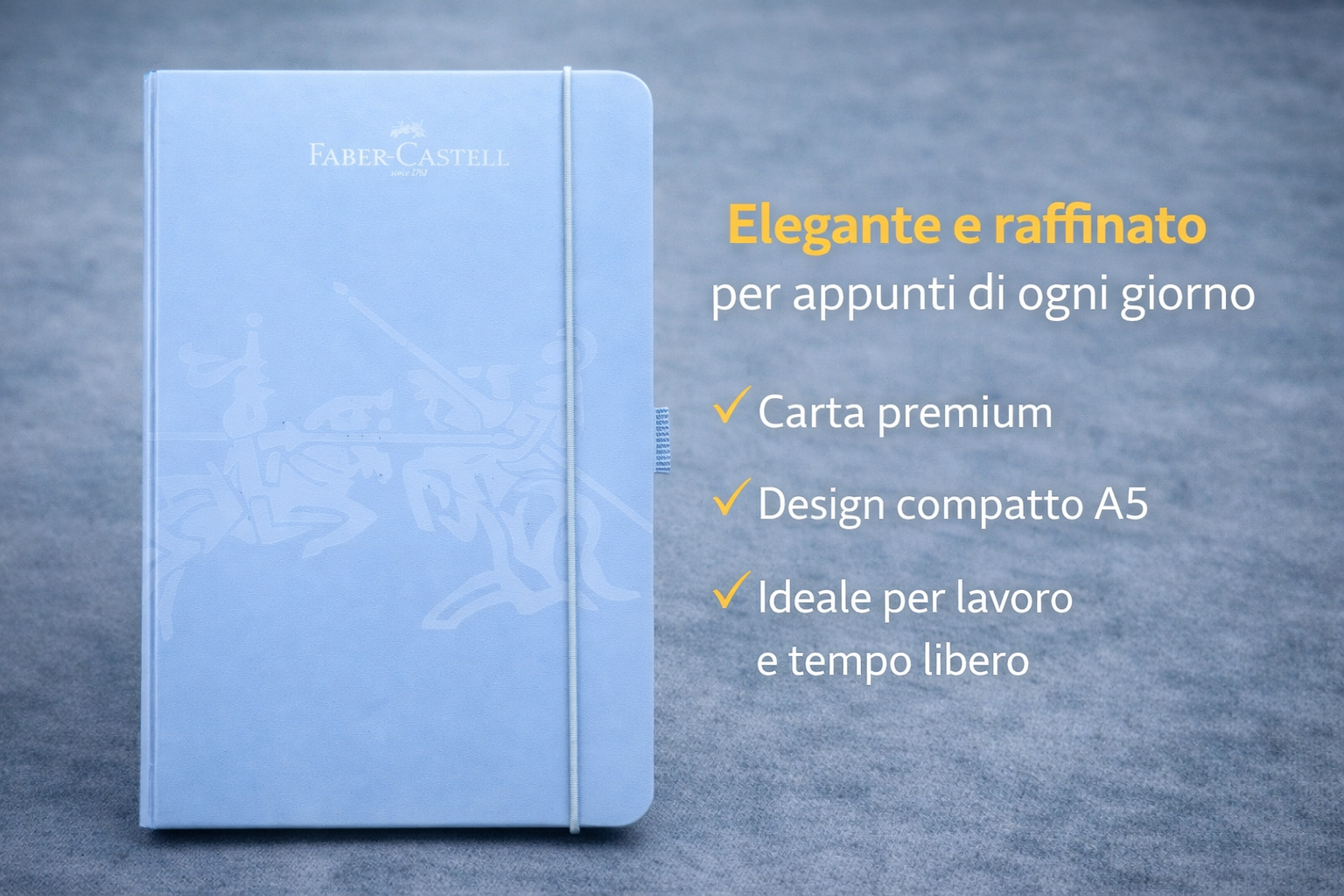 Notebook A5 Faber-Castell azzurro con design elegante e compatto, carta premium e stile raffinato, ideale per appunti di ogni giorno.